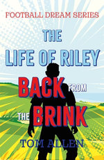 The Life of Riley – Back from the Brink The Life of Riley – Back from the Brink
