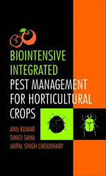 Biointensive Integrated Pest Management for Horticultural Crops