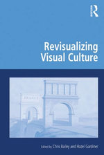 Revisualizing Visual Culture