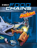The World of Food Chains with Max Axiom Super Scientist