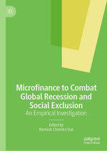 Microfinance to Combat Global Recession and Social Exclusion
