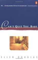 Can't Quit You, Baby