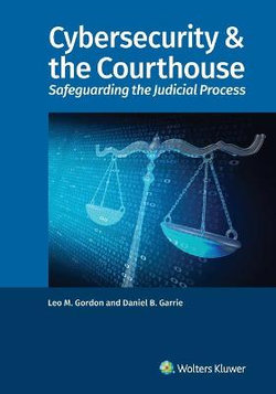 Cybersecurity and the Courthouse