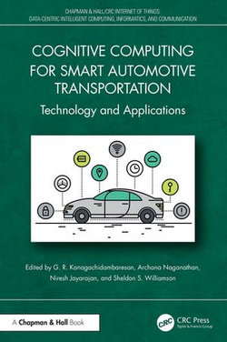 Cognitive Computing for Smart Automotive Transportation