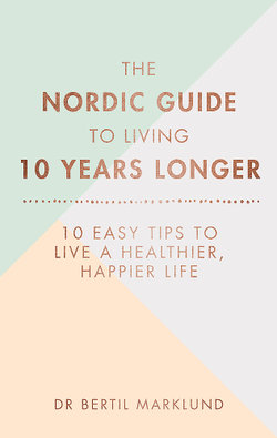 The Nordic Guide to Living 10 Years Longer