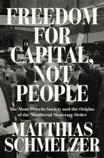 Freedom for Capital, Not People