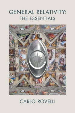 General Relativity: the Essentials General Relativity: the Essentials