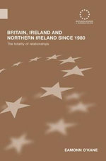 Britain, Ireland and Northern Ireland since 1980