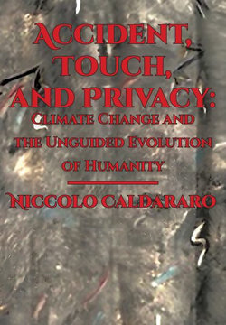 Accident, Touch, and Privacy Accident, Touch, and Privacy