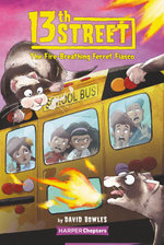 13th Street : The Fire-Breathing Ferret Fiasco