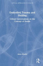 Embodied Trauma and Healing