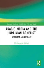 Arabic Media and the Ukrainian Conflict