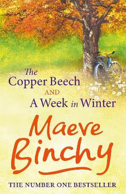 The Copper Beech/A Week in Winter