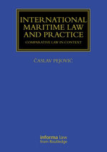 International Maritime Law and Practice