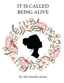 It Is Called Being Alive