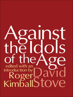 Against the Idols of the Age