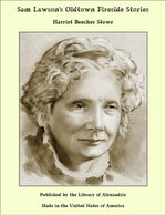 Sam Lawson's Oldtown Fireside Stories