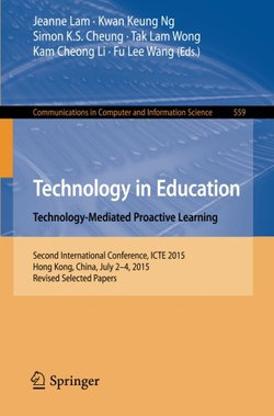 Technology in Education. Technology-Mediated Proactive Learning