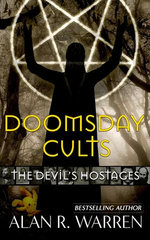 Doomsday Cults ; The Devil's Hostages