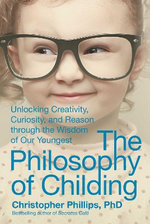 The Philosophy of Childing