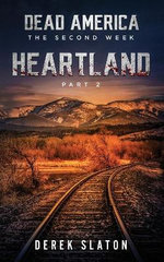 Dead America: Heartland - Pt. 2