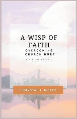 A Wisp of Faith
