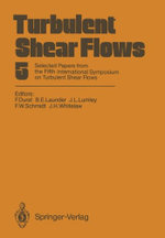 Turbulent Shear Flows 5