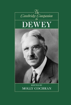 The Cambridge Companion to Dewey