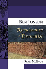 Ben Jonson, Renaissance Dramatist