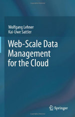 Web-Scale Data Management for the Cloud