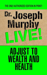 Adjust to Wealth and Health