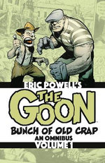 The Goon: Bunch of Old Crap Omnibus Volume 1