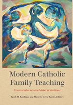 Modern Catholic Family Teaching