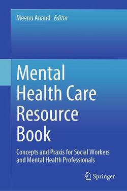 Mental Health Care Resource Book Mental Health Care Resource Book
