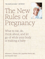 The New Rules of Pregnancy