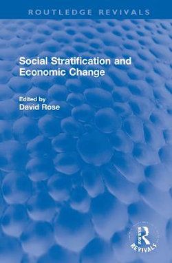 Social Stratification and Economic Change Social Stratification and Economic Change