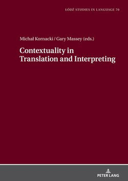 Contextuality in Translation and Interpreting Contextuality in Translation and Interpreting