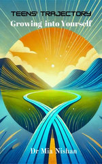 Teens' Trajectory: Growing into Yourself