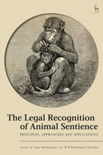 The Legal Recognition of Animal Sentience The Legal Recognition of Animal Sentience