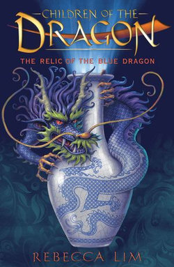 The Relic of the Blue Dragon: Children of the Dragon 1