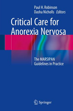 Critical Care for Anorexia Nervosa Critical Care for Anorexia Nervosa