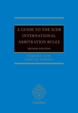 A Guide to the ICDR International Arbitration Rules A Guide to the ICDR International Arbitration Rules