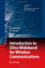 Introduction to Ultra Wideband for Wireless Communications