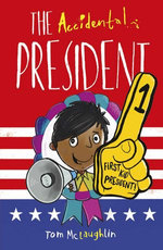 The Accidental President