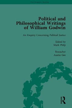 The Political and Philosophical Writings of William Godwin Vol 3 The Political and Philosophical Writings of William Godwin Vol 3