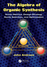 The Algebra of Organic Synthesis