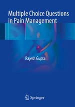 Multiple Choice Questions in Pain Management