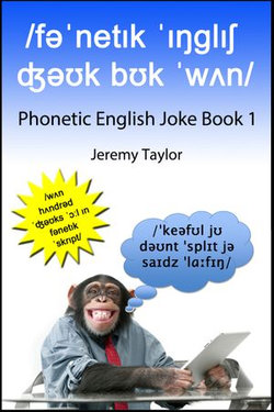 Phonetic English Joke Book 1