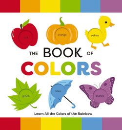Book of Colors Learn All the Colors of the Rainbow