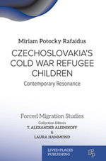 Czechoslovakia's Cold War Refugee Children